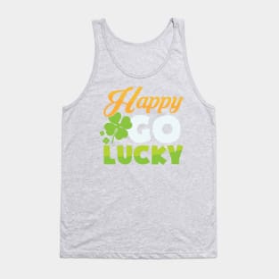 Happy Go Lucky St. Patrick's Day Quote Tank Top